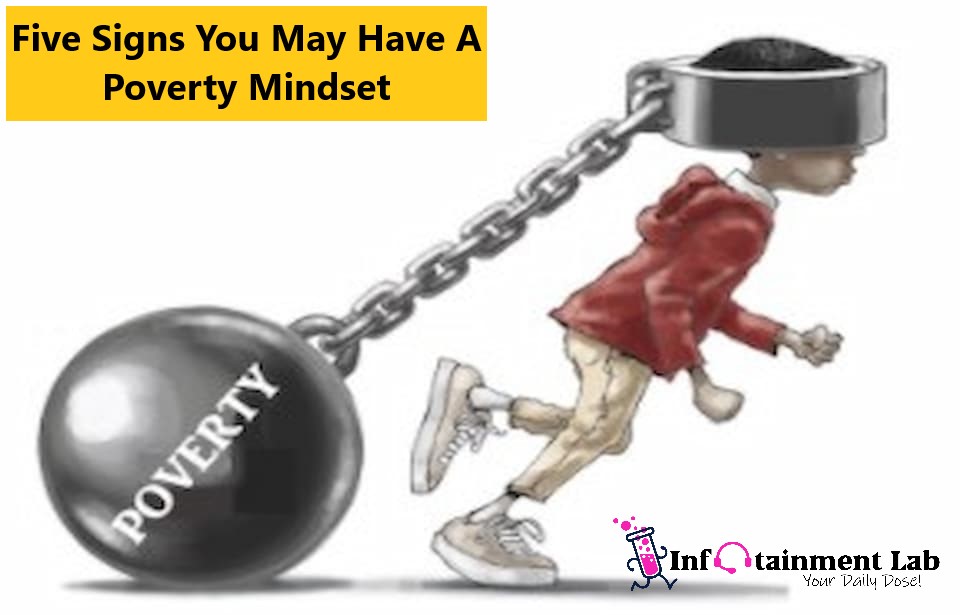 Five Signs You May Have A Poverty Mindset
