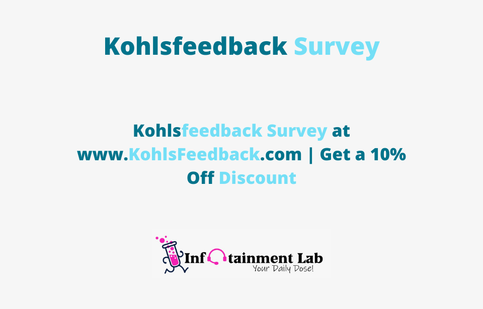 Kohlsfeedback Survey 10 Off Discount